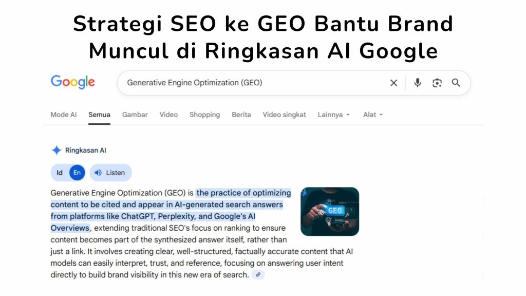 Strategi SEO ke GEO Bantu Brand Muncul di Ringkasan AI Google
