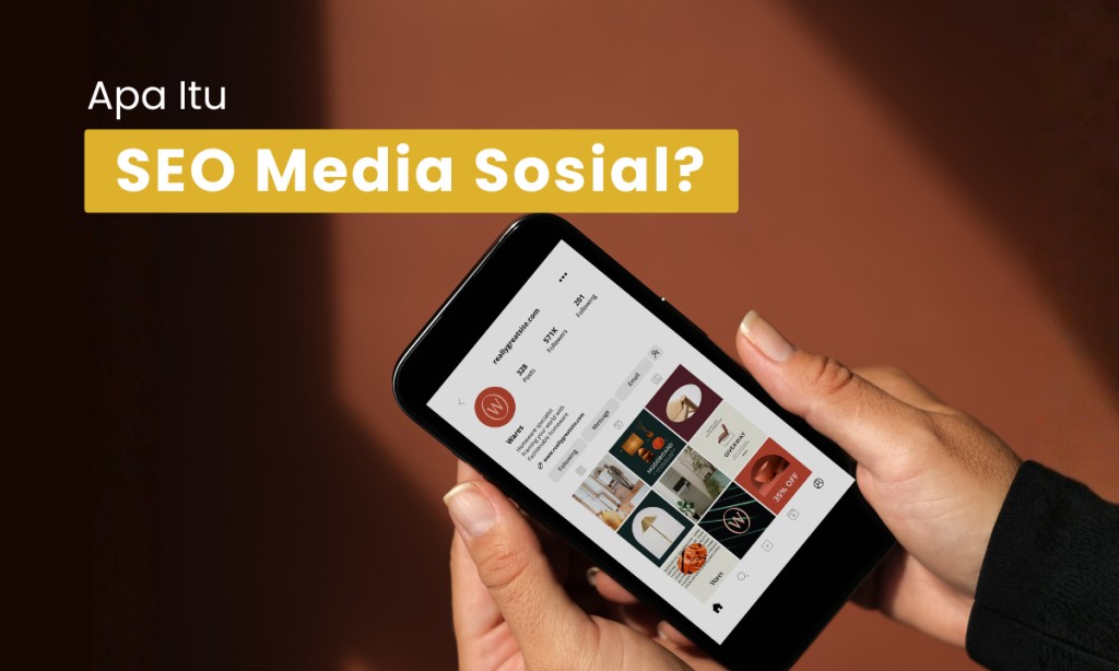 SEO Media Sosial: Cara Agar Ditemukan di Instagram dan TikTok