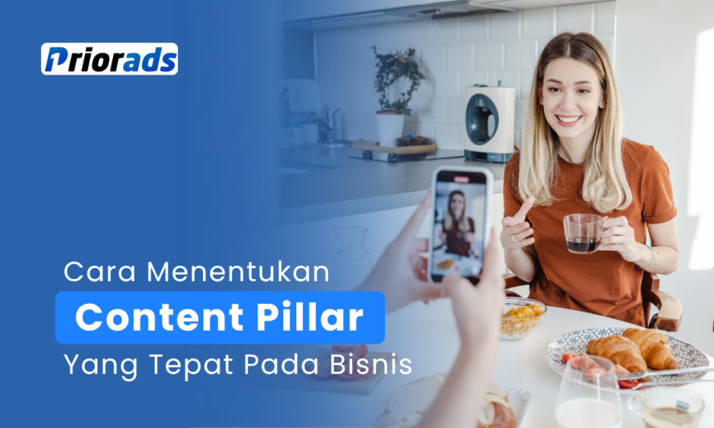 Apa Itu Content Pillar & Contohnya di Social Media Marketing
